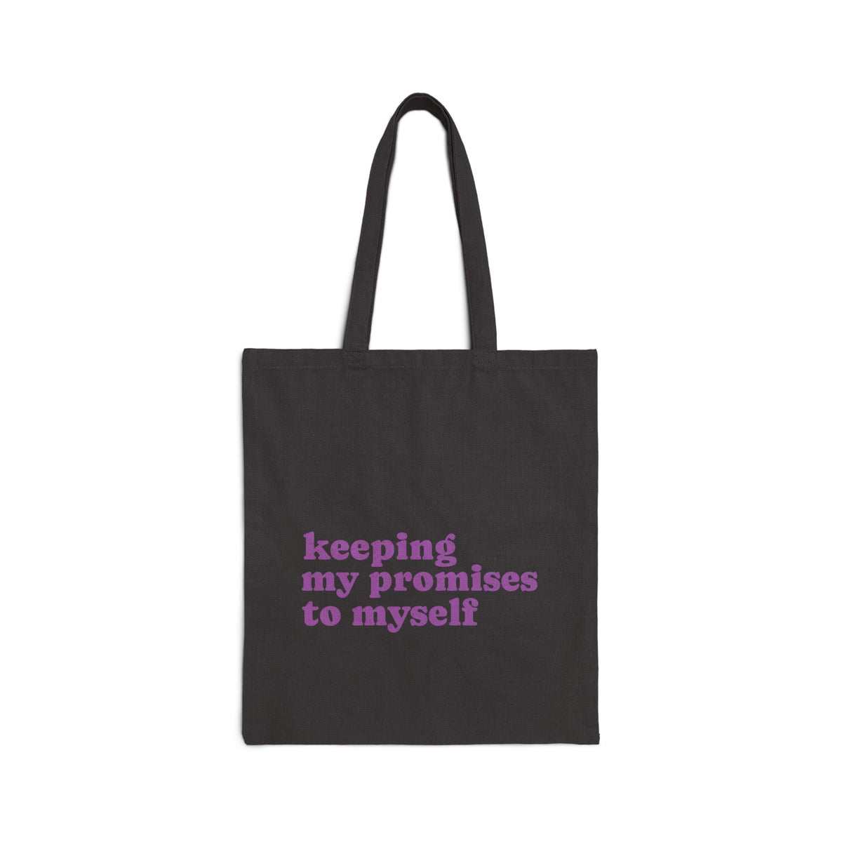 Canvas Tote — 'Keeping My Promises to Myself' | Triceratops Art
