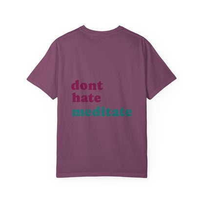 Meditate Dino T-Shirt | Don't Hate, Meditate! | Graphic Tee