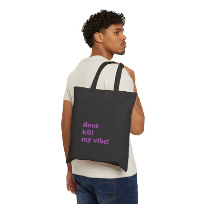 Meditate Rhino Canvas Tote - "Don't Kill My Vibe" Eco Shopping Bag