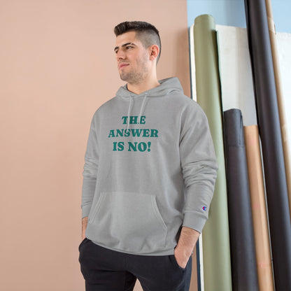 The Answer Is No! Hoodie — Graphic Scream Pullover