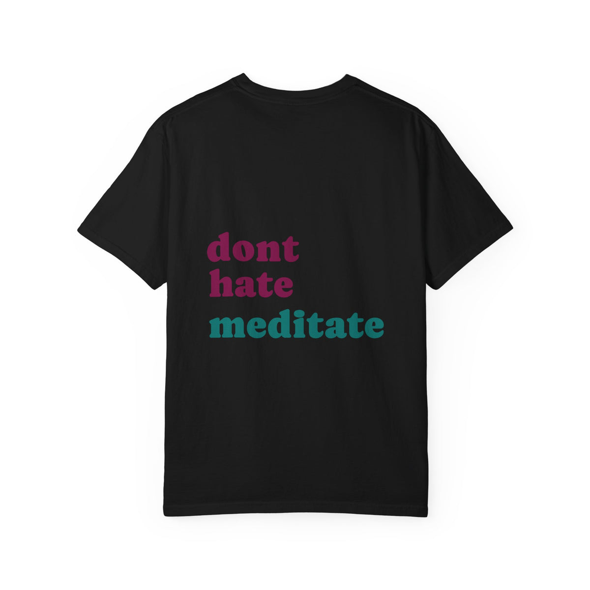 Meditate Dino T-Shirt | Don't Hate, Meditate! | Graphic Tee